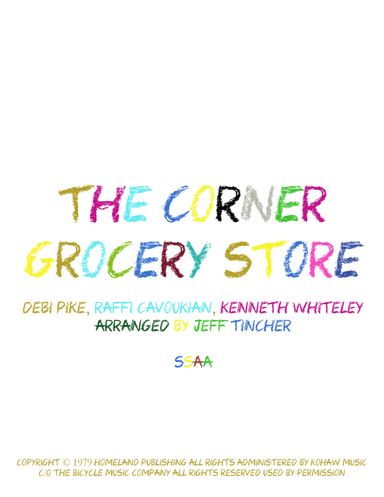The Corner Grocery Store (arr. Jeff Tincher)