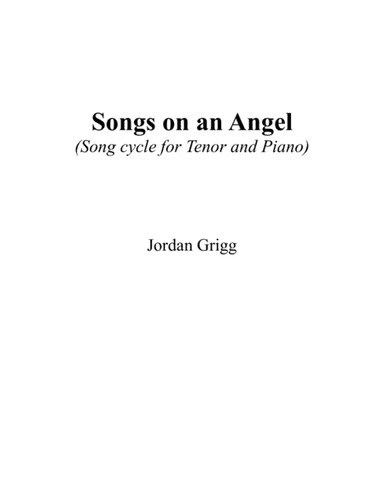 Songs on an Angel (Song cycle for Tenor and Piano)