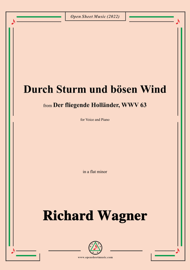 R. Wagner-Durch Sturm und bösen Wind,in a flat minor,from Der fliegende Hollander,WWV 63 (arr. OSM Press)