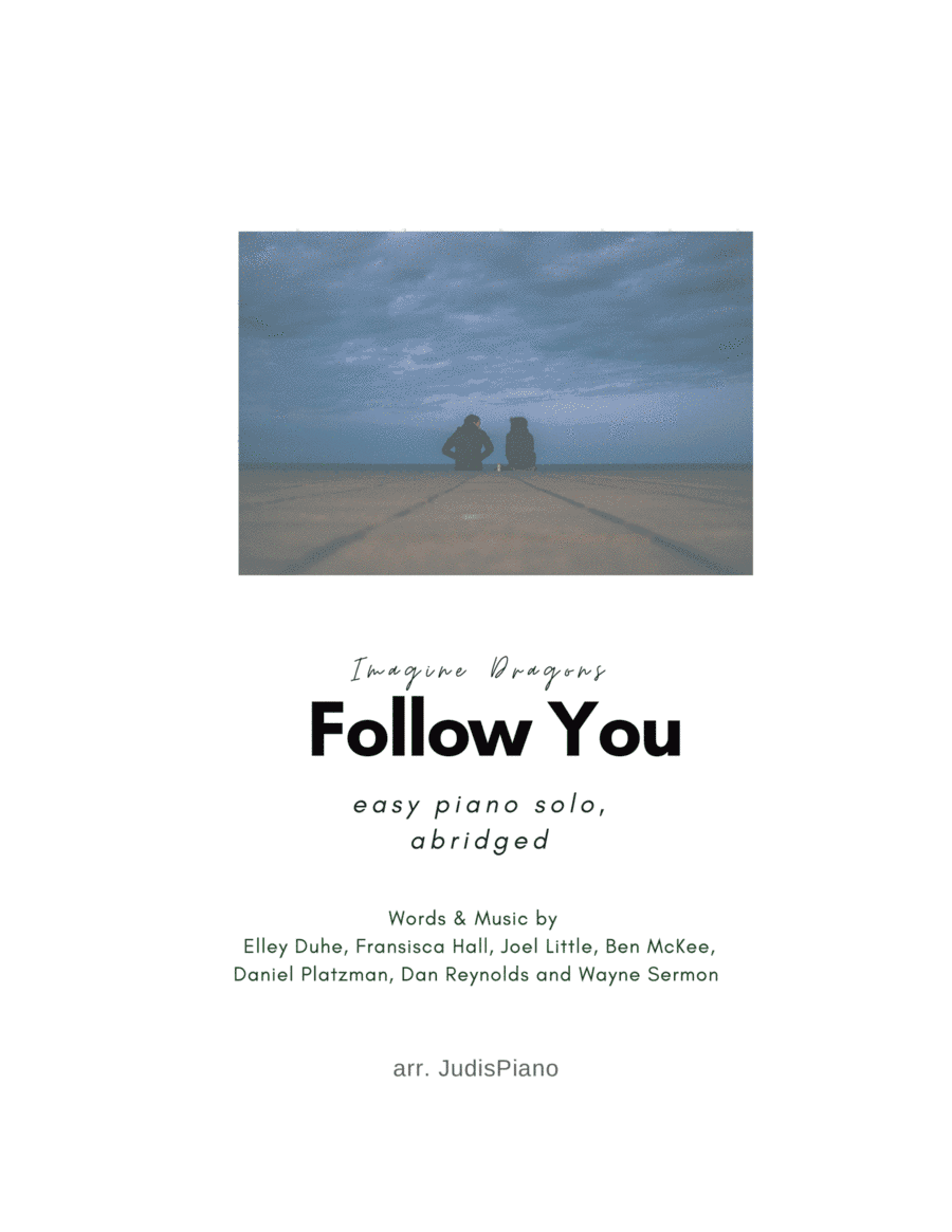 Follow You (arr. JudisPiano)