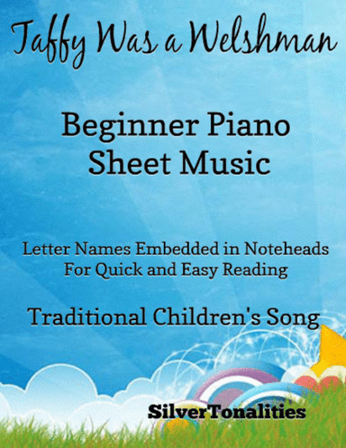 Taffy Was a Welshman Beginner Piano Sheet Music (arr. SilverTonalities)