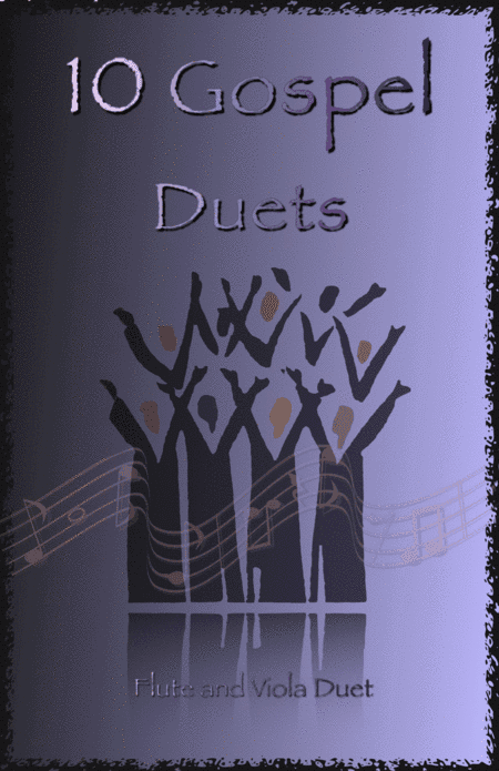 10 Gospel Duets for Flute and Viola (arr. David McKeown)
