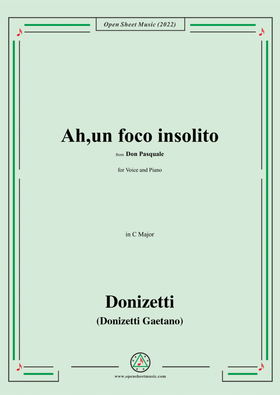 Donizetti-Ah,un foco insolito,in C Major,from 'Don Pasquale',for Voice and Piano (arr. Open Cloud)
