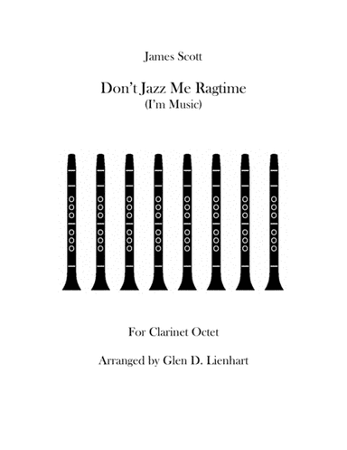 Don't Jazz Me Ragtime (CE) (arr. Glen D. Lienhart)