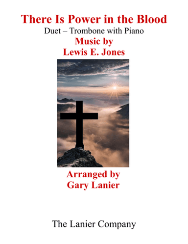 Gary Lanier: THERE IS POWER IN THE BLOOD (Duet – Trombone & Piano with Parts) (arr. Gary Lanier)