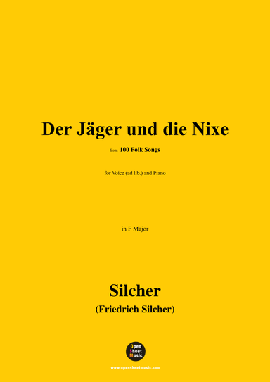 Silcher-Der Jäger und die Nixe,for Voice(ad lib.) and Piano (arr. OSM Press)
