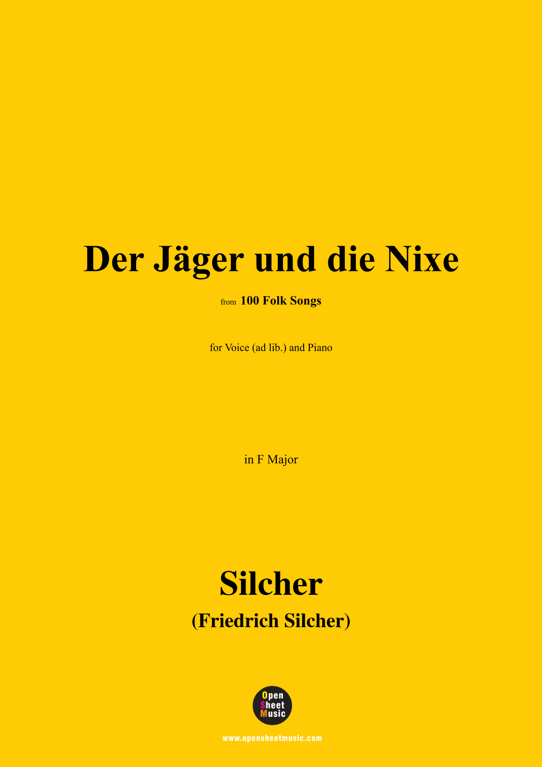 Silcher-Der Jäger und die Nixe,for Voice(ad lib.) and Piano (arr. OSM Press)