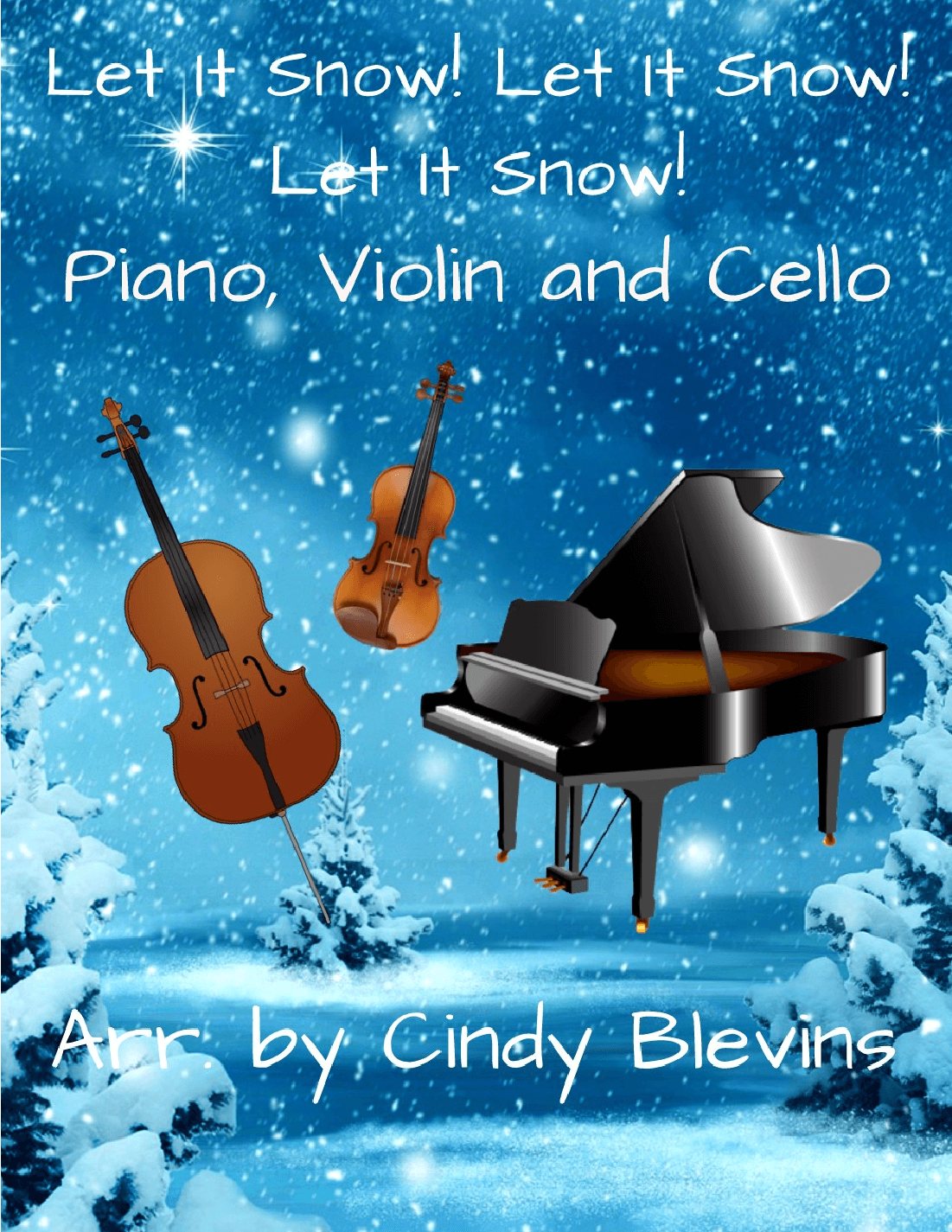 Let It Snow! Let It Snow! Let It Snow! (arr. Cindy Blevins)