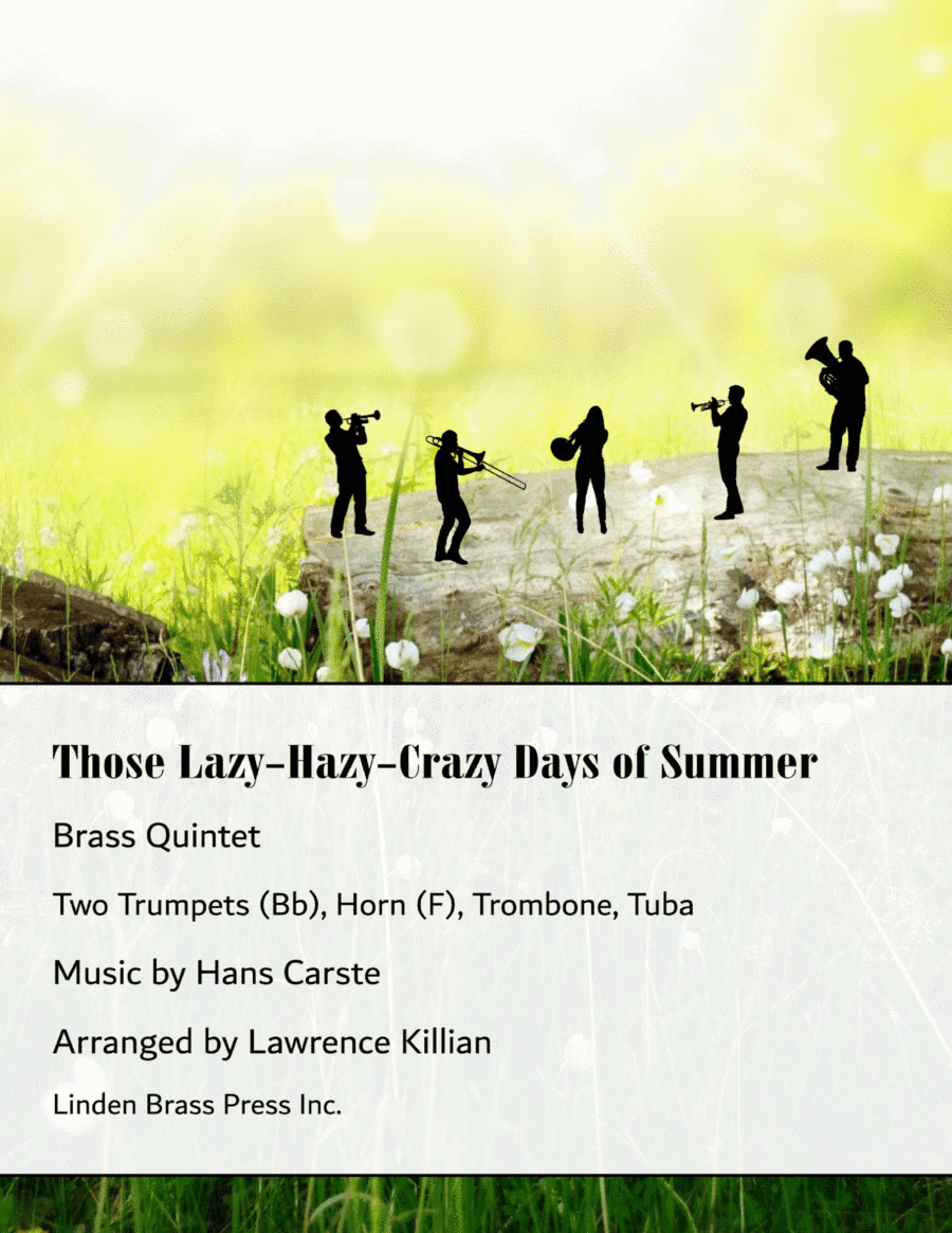 Those Lazy-hazy-crazy Days Of Summer (arr. Lawrence Killian)