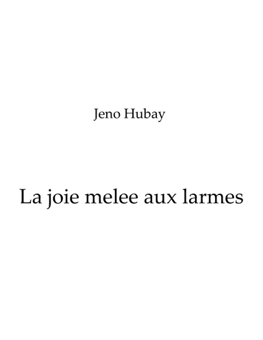 La joie melee aux larmes (arr. Nick Lacanski)