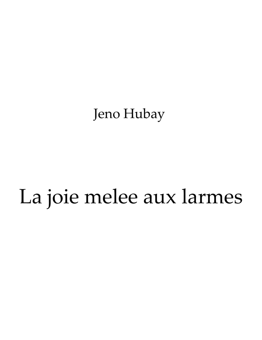 La joie melee aux larmes (arr. Nick Lacanski)
