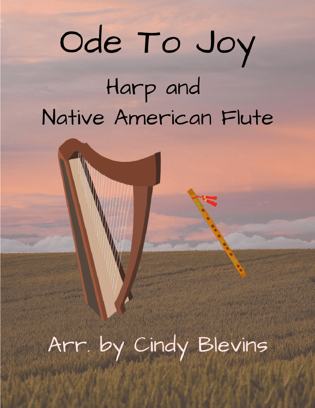 Ode To Joy, for Harp and Native American Flute (arr. Cindy Blevins)