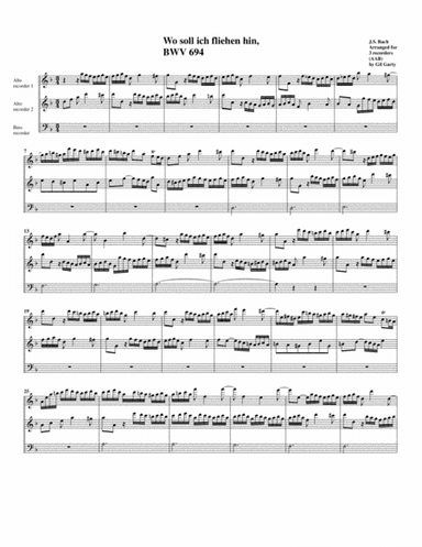 Wo soll ich fliehen hin BWV 694 for organ from Kirnberger Chorales (arrangement for 3 recorders) (arr. Gil Garty)