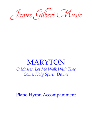 MARYTON (O Master, Let Me Walk With Thee) (arr. James Gilbert)