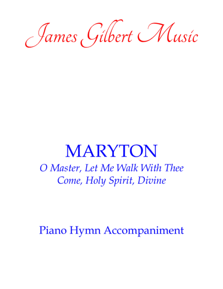 MARYTON (O Master, Let Me Walk With Thee) (arr. James Gilbert)