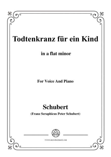 Schubert-Todtenkranz für ein Kind,in a flat minor,for Voice&Piano (arr. MSM)