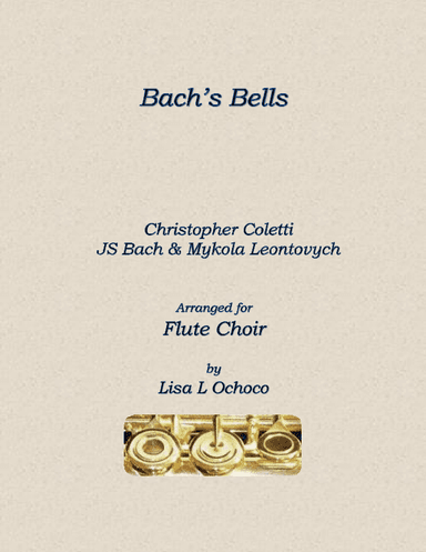 Bach's Bells (arr. Lisa L Ochoco)