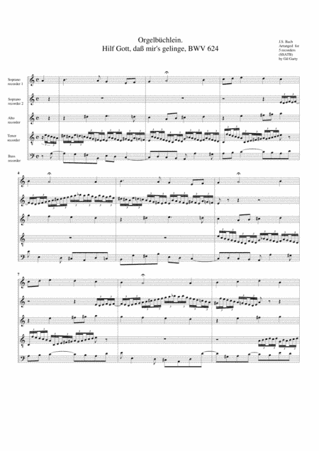 Hilf Gott, dass mir's gelinge, BWV 624 from Orgelbuechlein (arrangement for 4 recorders) (arr. Gil Garty)
