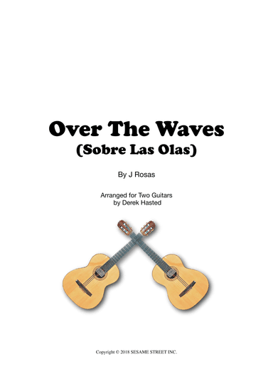 Over The Waves (Sobre Las Olas) - guitar duet (arr. Derek Hasted)