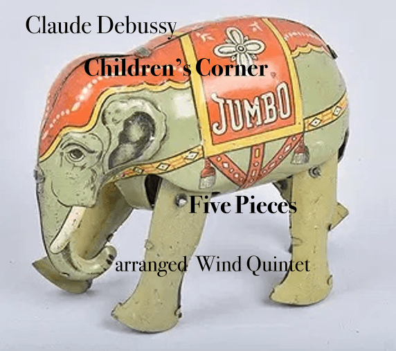 Debussy: Children's Corner: A selection of 5 pieces - wind quintet) (arr. Ray Thompson)