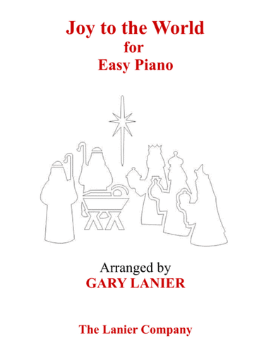 JOY TO THE WORLD (for Easy Piano) (arr. Gary Lanier)