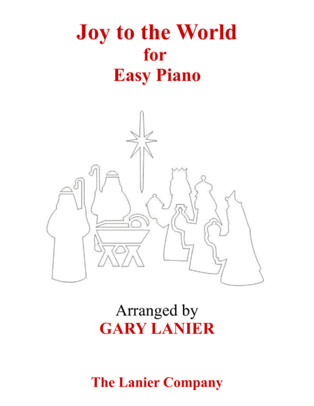 JOY TO THE WORLD (for Easy Piano) (arr. Gary Lanier)