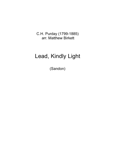 Lead, Kindly Light (arr. Matthew Birkett)