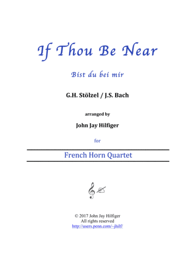 If Thou Be Near (Bist du bei mir) - horn quartet (arr. John Jay Hilfiger)