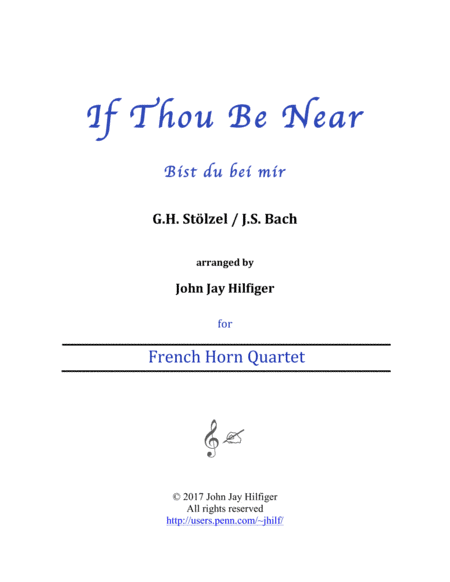 If Thou Be Near (Bist du bei mir) - horn quartet (arr. John Jay Hilfiger)