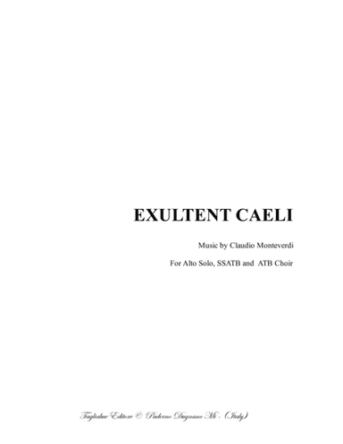 EXULTENT CÆLI - Monteverdi - For Alto Solo, SSATB and ATB Choir and Organ (arr. Renato Tagliabue)