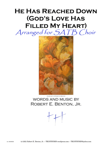 He Has Reached Down (arranged for SATB choir)
