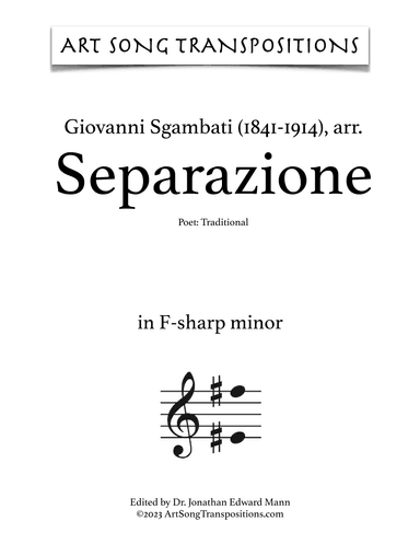 SGAMBATI, arr.: Separazione (transposed to F-sharp minor) (arr. ArtSongTranspositions.com)
