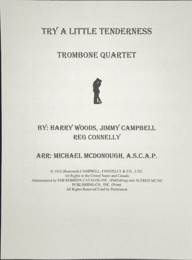 Try A Little Tenderness (arr. Michael C. McDonough A.S.C.A.P.)