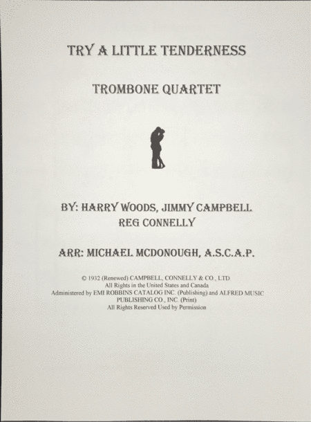 Try A Little Tenderness (arr. Michael C. McDonough A.S.C.A.P.)
