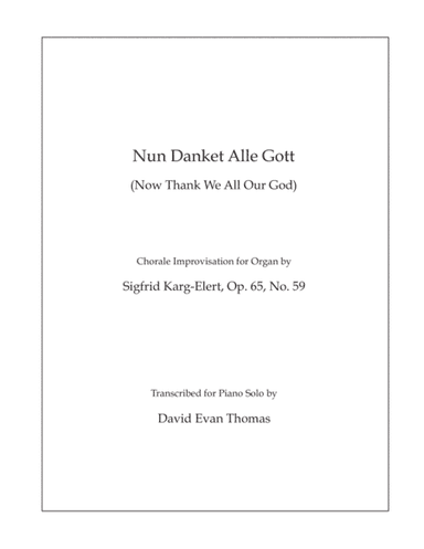 Now Thank We All Our God (Nun danket alle Gott) for piano solo (arr. David Evan Thomas)