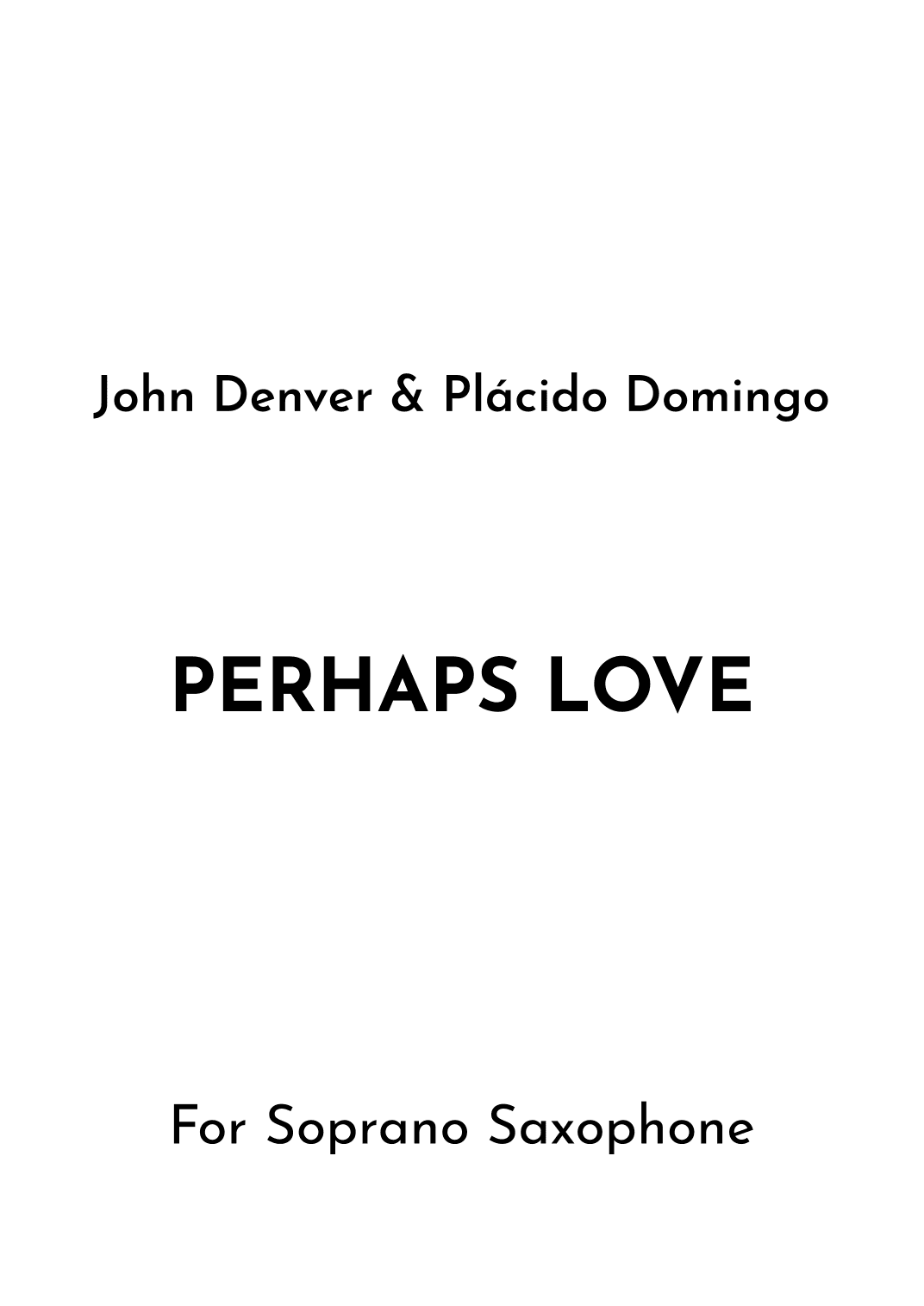 Perhaps Love (arr. Jireh J.)