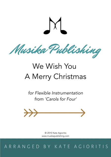 We Wish You A Merry Christmas - Flexible Instrumentation (arr. Kate Agioritis)