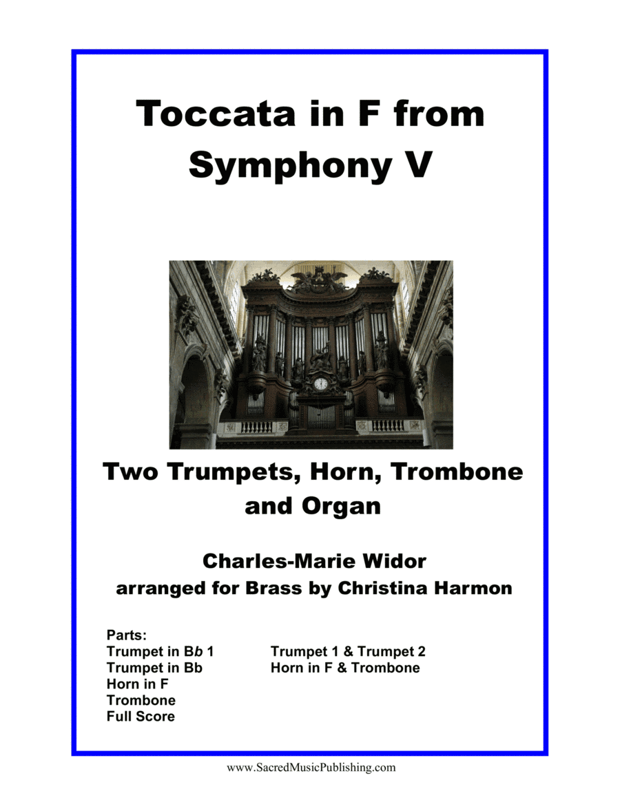 Widor Toccata in F from Symphony V for Brass Quartet and Organ (arr. Christina Harmon)