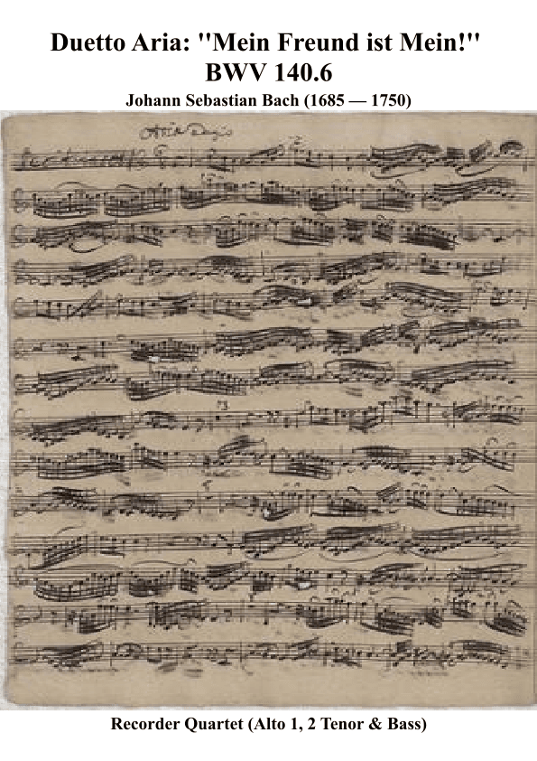 Duet from Cantata Number BWW 140.6 transribed for Recorder Quartet (arr. Keith Terrett)
