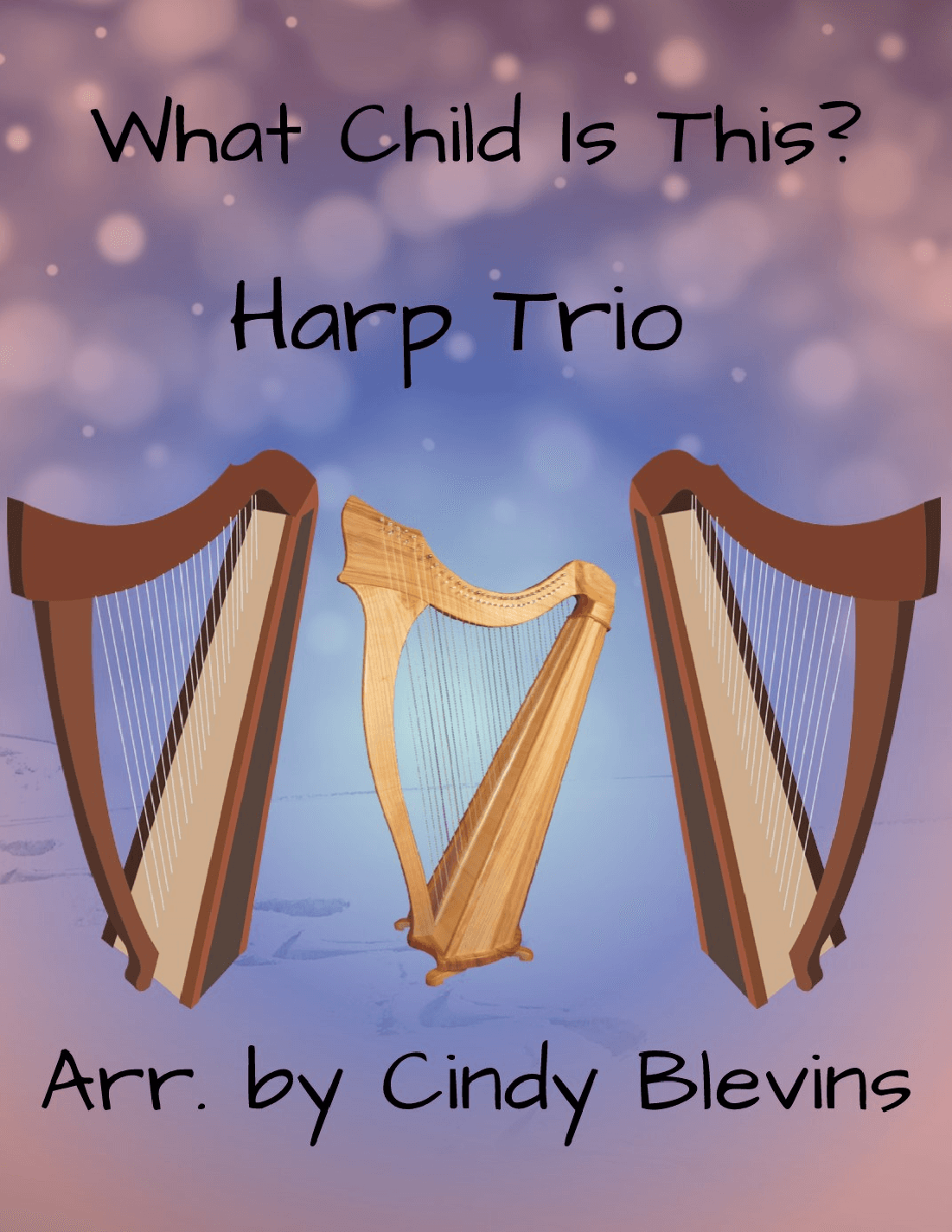 What Child Is This? for Harp Trio (arr. Cindy Blevins)