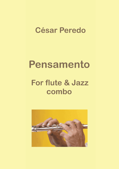 Pensamento for flute and jazz combo Op 1