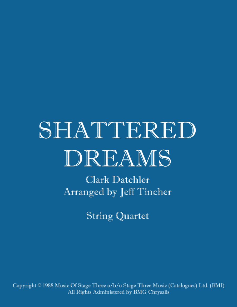 Shattered Dreams (arr. Jeff Tincher)