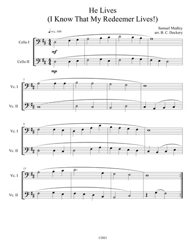 He Lives (I Know That My Redeemer Lives) for cello duet (arr. B. C. Dockery)