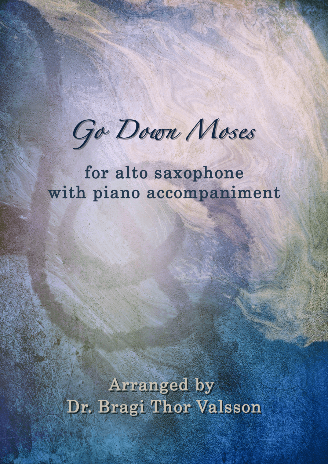 Go Down Moses - alto saxophone with piano accompaniment (arr. Bragi Thor Valsson)