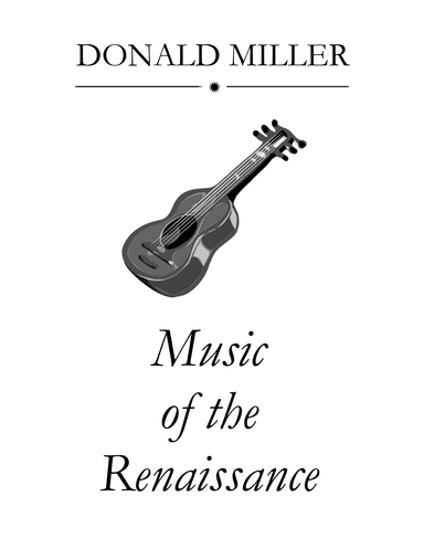 Music of the Renaissance (arr. Donald Miller)
