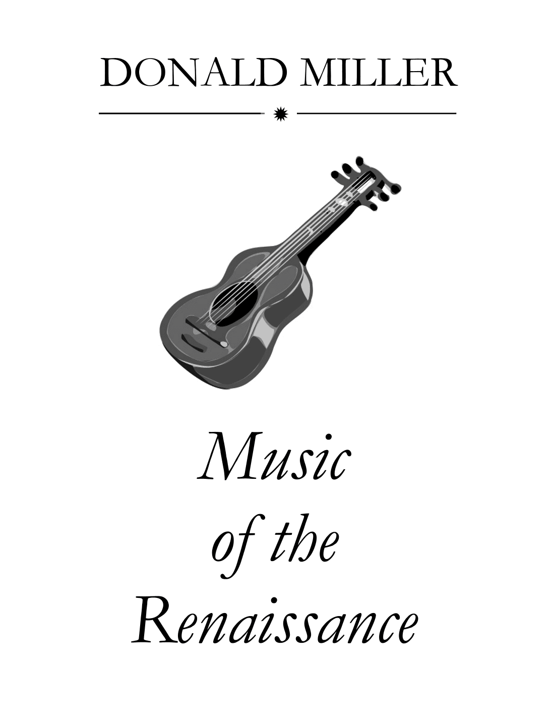 Music of the Renaissance (arr. Donald Miller)