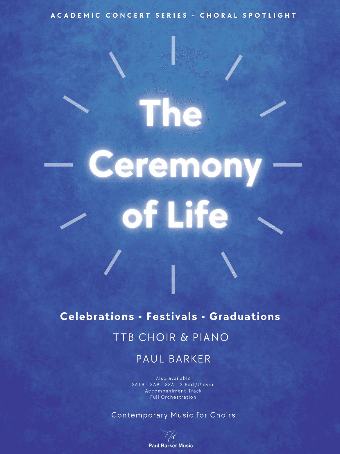 The Ceremony of Life