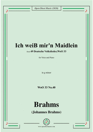 Brahms-Ich weiss mir'n Maidlein hübsch und fein,WoO 33 No.40,in g minor,for Voice&Pno (arr. MSM)
