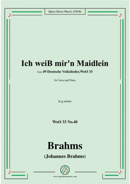 Brahms-Ich weiss mir'n Maidlein hübsch und fein,WoO 33 No.40,in g minor,for Voice&Pno (arr. MSM)