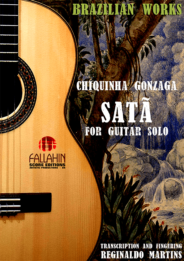 SATÃ - CHIQUINHA GONZAGA - FOR GUITAR SOLO (arr. REGINALDO MARTINS)